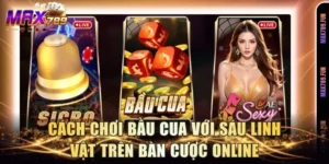 Cách Chơi Bầu Cua Với Sáu Linh Vật Trên Bàn Cược Online